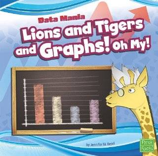  Lions and Tigers and Graphs Oh My (First Facts Data 