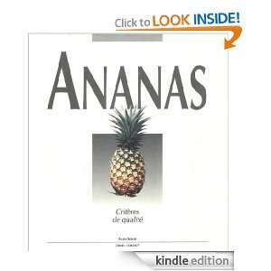 Ananas Critères de qualité (French Edition) Alain Soler  