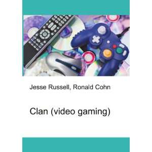  Clan (video gaming) Ronald Cohn Jesse Russell Books