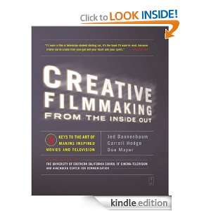 Creative Filmmaking from the Inside Out Jed Dannenbaum, Carroll Hodge 
