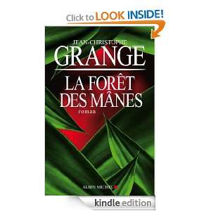 La Forêt des Mânes (LITT.GENERALE) (French Edition) Jean Christophe 