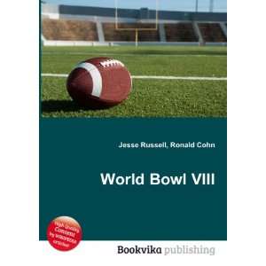  World Bowl VIII Ronald Cohn Jesse Russell Books