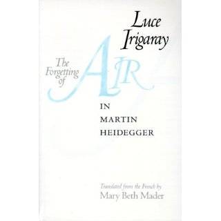 The Forgetting of Air in Martin Heidegger (Constructs Series) by Luce 