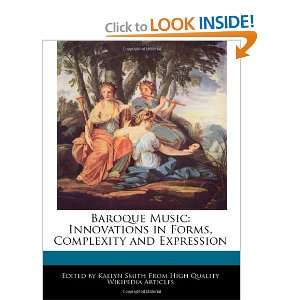  Baroque Music Innovations in Forms, Complexity and 