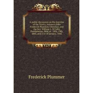   18th, 19th, 20th, and 21st of January, 1842 Frederick Plummer Books