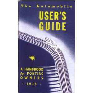  1938 PONITAC Full Line Owners Manual User Guide 