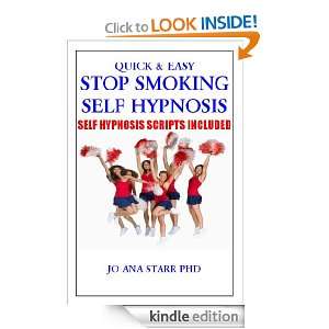 Stop Smoking Self Hypnosis Quick & Easy Jo Ana Starr PhD  