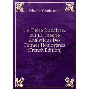  1re ThÃ¨se Danalyse.  Sur La ThÃ©orie Analytique Des 