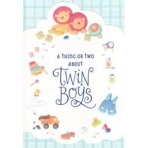  Greeting Card New Baby A Thing or Two About Twin Boys 
