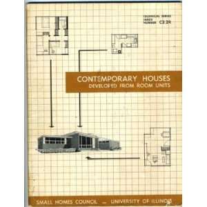  Contemporary Houses Developed from Room Units 1951 