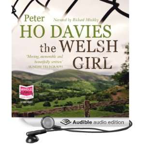 The Welsh Girl (Audible Audio Edition) Peter Ho Davies 