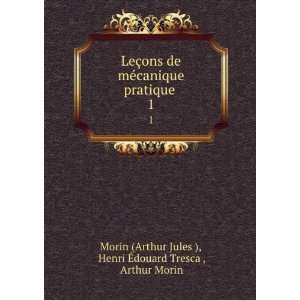   Henri Ã?douard Tresca , Arthur Morin Morin (Arthur Jules ) Books