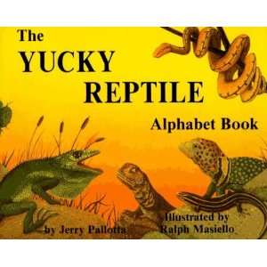  The Yucky Reptile Alphabet Book (Jerry Pallottas Alphabet 
