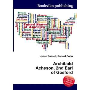   Acheson, 2nd Earl of Gosford Ronald Cohn Jesse Russell Books