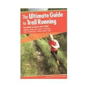   Globe Pequot Press Ultimate Guide To Trail Running
