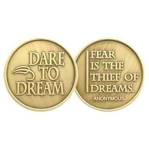 Dare to Dream   Bronze AA ACA AL ANON Affirmation / Desire / Medallion 