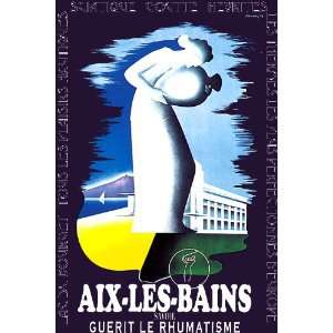 8x11 Inches Poster. Aix Les Bains Savoie Guerit Le Rhumatisme (White 