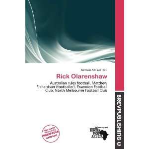  Rick Olarenshaw (9786200713032) Germain Adriaan Books