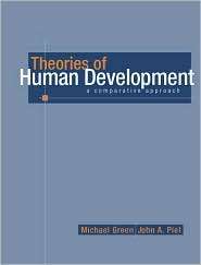 Theories of Human Development A Comparative Approach, (0205296475 