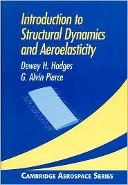 Introduction to Structural Dynamics and Aeroelasticity, (0521806984 