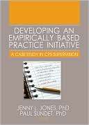 Developing an Empirically Based Practice Initiative A Case Study in 