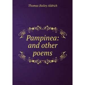  Pampinea and other poems Thomas Bailey Aldrich Books