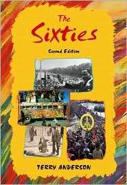 The Sixties, (0321156374), Terry Anderson, Textbooks   