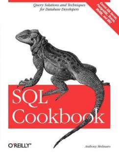   SQL Cookbook by Anthony Molinaro, OReilly Media 