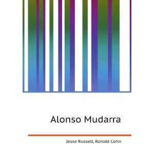 Alonso Mudarra Ronald Cohn Jesse Russell  Books