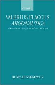 Valerius Flaccus Argonautica Abbreviated Voyages in Silver Latin 