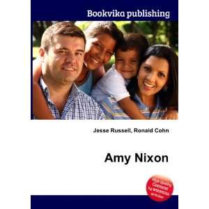  Amy Nixon Ronald Cohn Jesse Russell Books