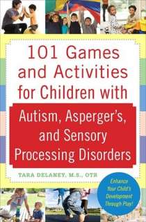   for Children With Autism, Aspergers and Sensory Processing Disorders