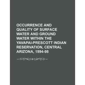   the Yavapai Prescott Indian Reservation, central Arizona, 1994 98