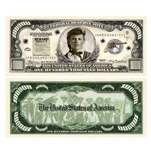   of 10 Bills Jesse James One Hundred Thousand Dollar Bill Toys & Games