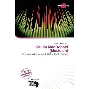  Calum MacDonald (Musician) (9786138451204) Jerold Angelus 
