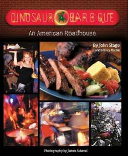   Dinosaur Bar B Que An American Roadhouse by John 