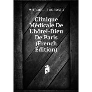   De Paris (French Edition) (9785878329095) Armand Trousseau Books