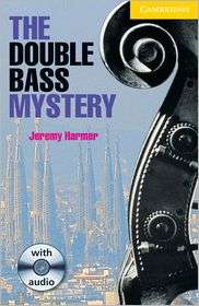 The Double Bass Mystery Level 2 Book with Audio CD Pack, Vol. 2 