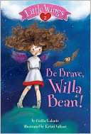 Be Brave, Willa Bean (Little Cecilia Galante