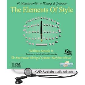  The Elements of Style 60 Minutes to Better Writing 