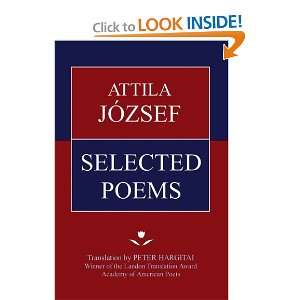    Attila József Selected Poems [Paperback] Attila Jozsef Books