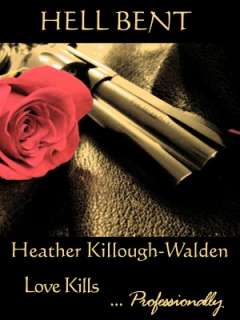   Hell Bent by Heather Killough Walden, HRKW  NOOK 