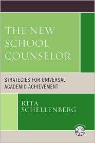 The New School Counselor Strategies for Universal Academic 