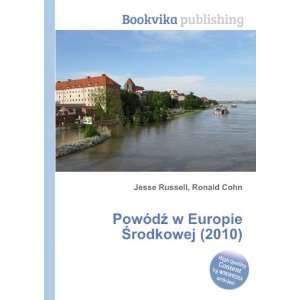   Europie Å?rodkowej (2010) Ronald Cohn Jesse Russell Books