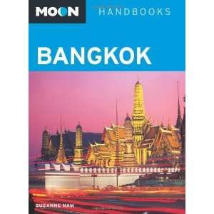    Moon Bangkok (Moon Handbooks) [Paperback] Suzanne Nam Books