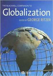 The Blackwell Companion to Globalization, (1405132744), George Ritzer 
