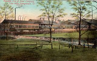 Youngstown OH   Republic Iron and Steel Company   Tube Mills   Unused 