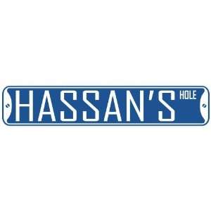   HASSAN HOLE  STREET SIGN