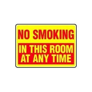  NO SMOKING IN THE ROOM AT ANY TIME 10 x 14 Adhesive Dura 