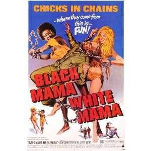  Black Mama White Mama (1972) 27 x 40 Movie Poster Style A 